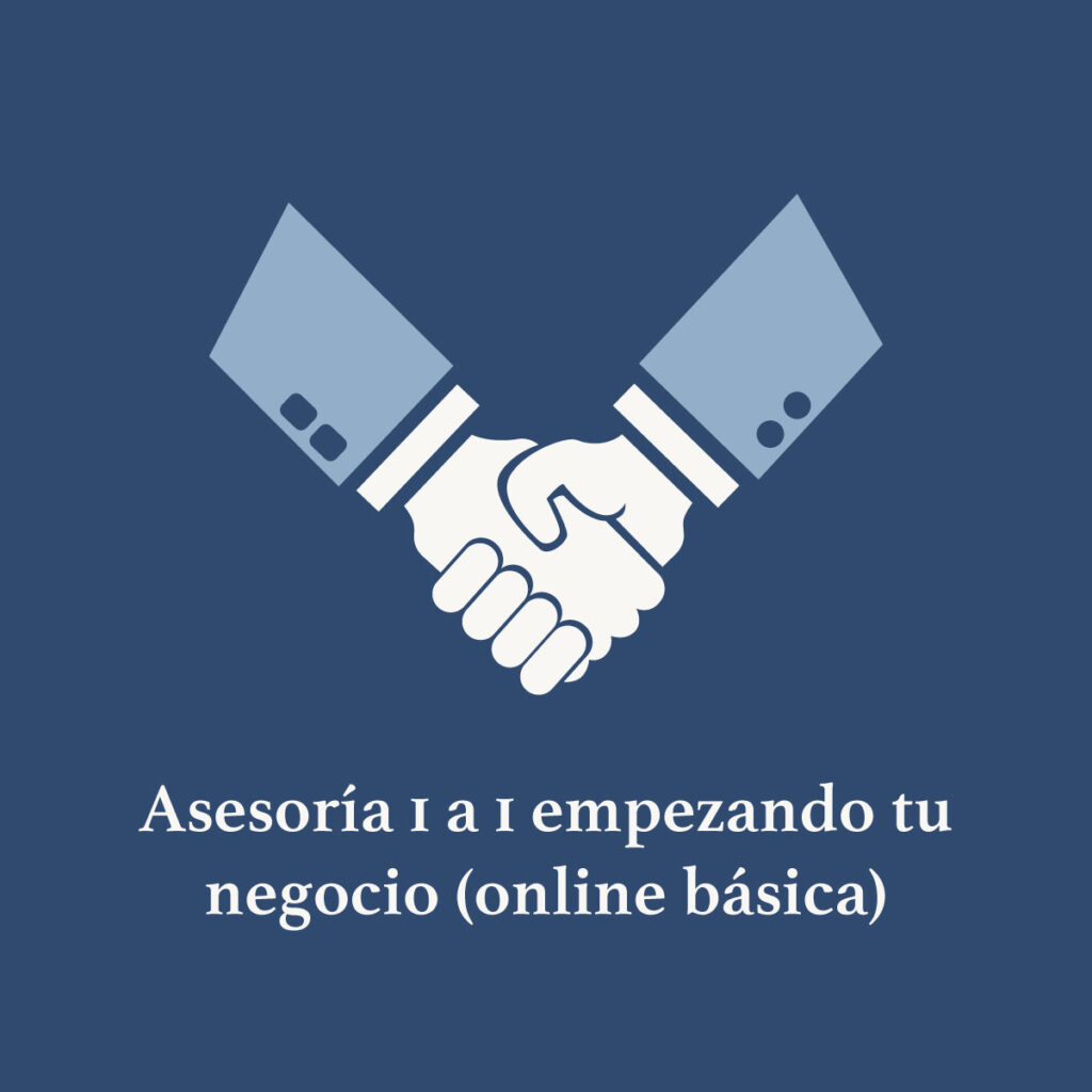 Asesoría 1 a 1 empezando tu negocio (online básica)